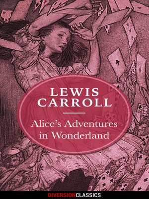 cover image of Alice's Adventures in Wonderland (Diversion Illustrated Classics)